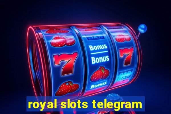 royal slots telegram